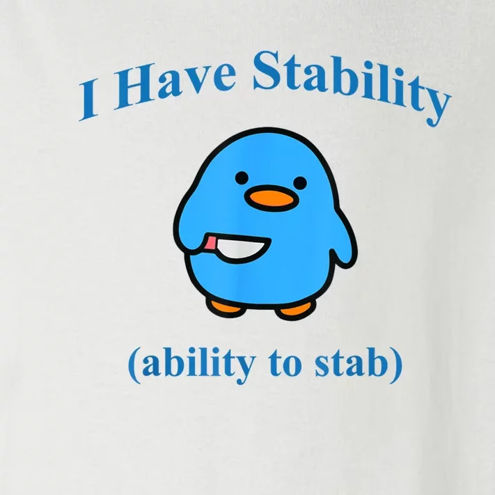 I Have Stability Ability To Stab Toddler Long Sleeve Shirt