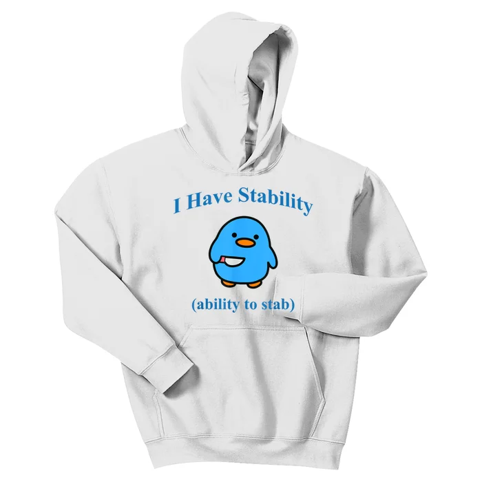 I Have Stability Ability To Stab Kids Hoodie