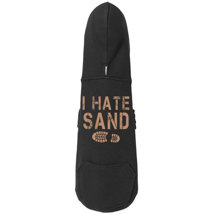 I Hate Sand Middle East Deployment Sand Boot Print Doggie 3-End Fleece Hoodie