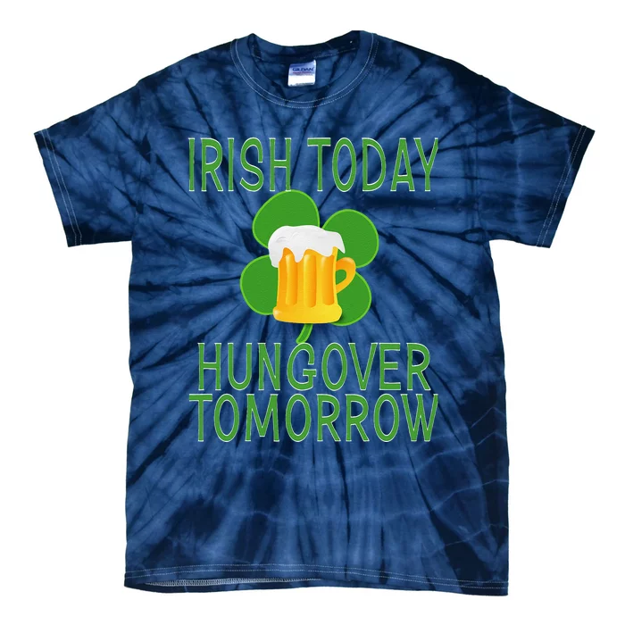 Irishoday, Hungoveromorrow St. Patty's Day Tie-Dye T-Shirt