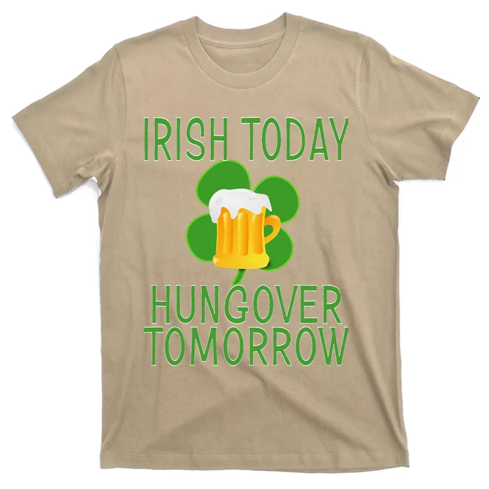 Irishoday, Hungoveromorrow St. Patty's Day T-Shirt