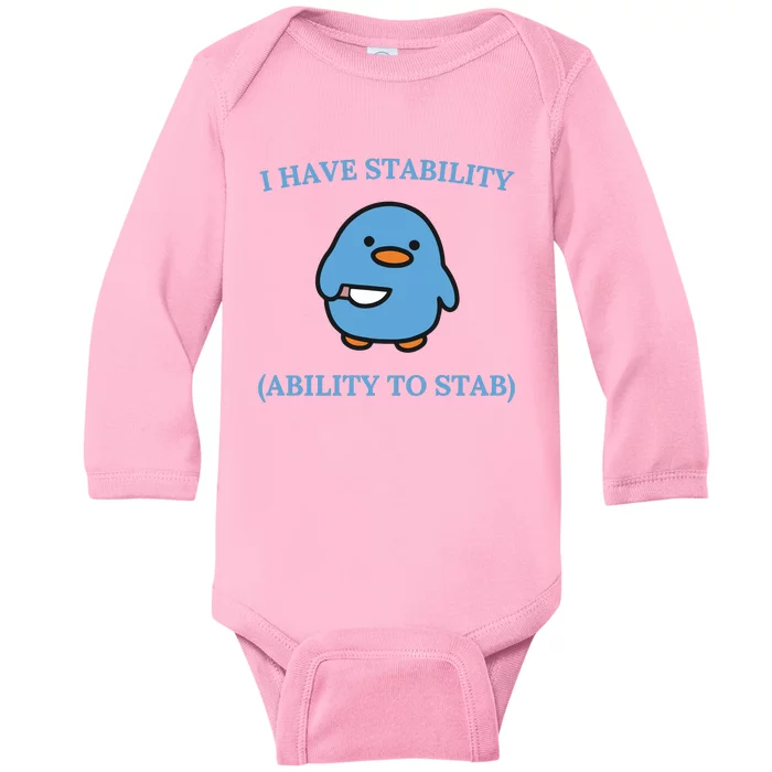 I Have Stability Ability To Stab Baby Long Sleeve Bodysuit