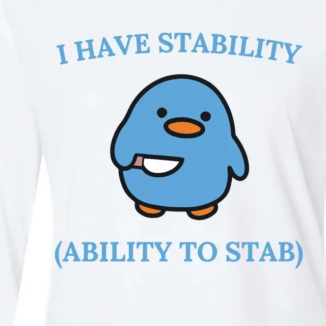 I Have Stability Ability To Stab Womens Cotton Relaxed Long Sleeve T-Shirt