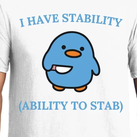 I Have Stability Ability To Stab Pajama Set