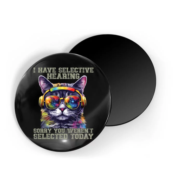 I Have Selective Hearing Cool Funny Cat Design Headphones Magnet