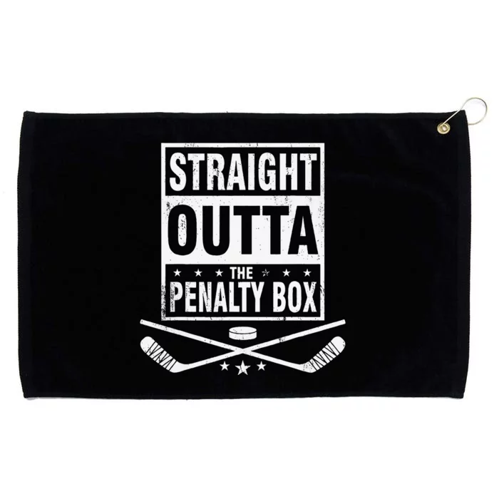 Ice Hockey Straight Outta The Penalty Box Hockey Lover Grommeted Golf Towel