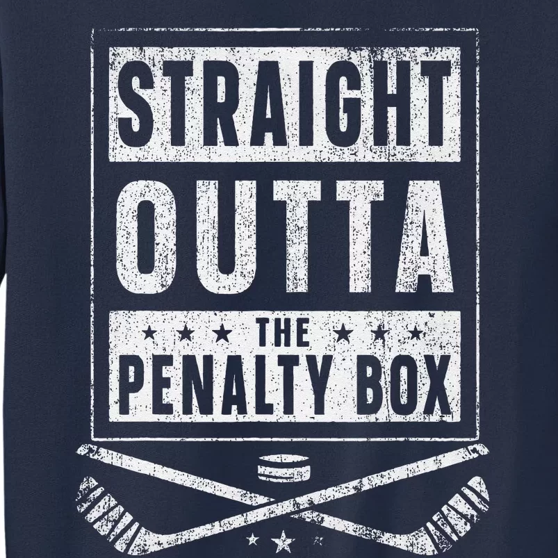 Ice Hockey Straight Outta Penalty Box Funny Sweatshirt