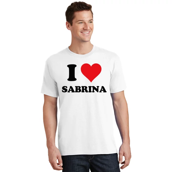 I Heart Sabrina First Name I Love Personalized Stuff T-Shirt