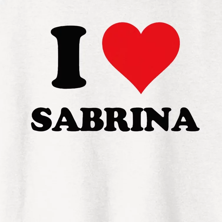 I Heart Sabrina First Name I Love Personalized Stuff Women's Crop Top Tee