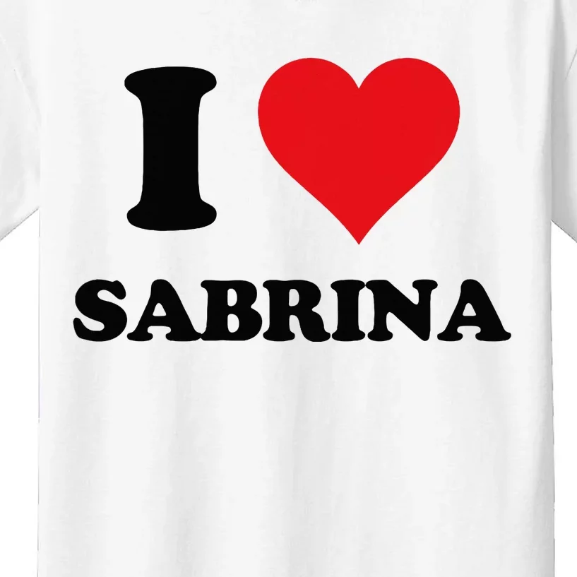 I Heart Sabrina First Name I Love Personalized Stuff Kids T-Shirt