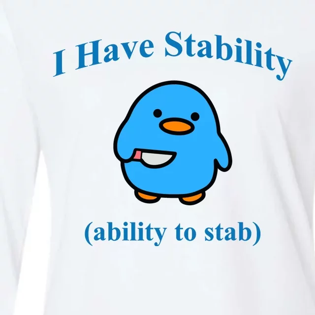 I Have Stability Ability To Stab Womens Cotton Relaxed Long Sleeve T-Shirt