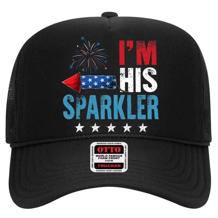 I'm His Sparkler His And Her 4th Of July Matching Couples High Crown Mesh Trucker Hat