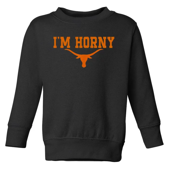 I’M Horny Texaslonghorns Austin Pride Bull American Toddler Sweatshirt