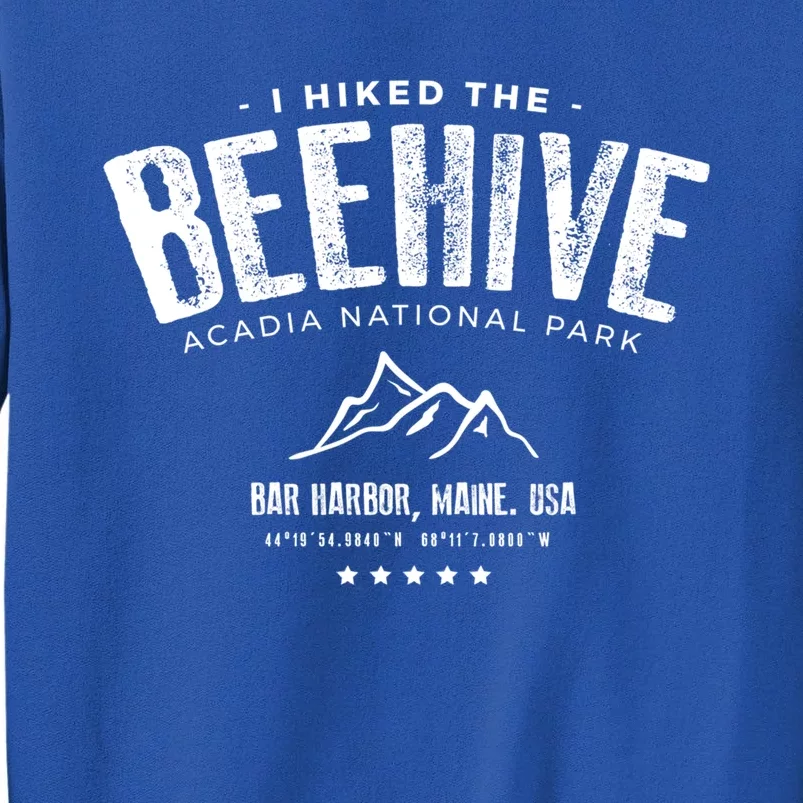 I Hiked The Beehive Trail Acadia National Park Gift Sweatshirt