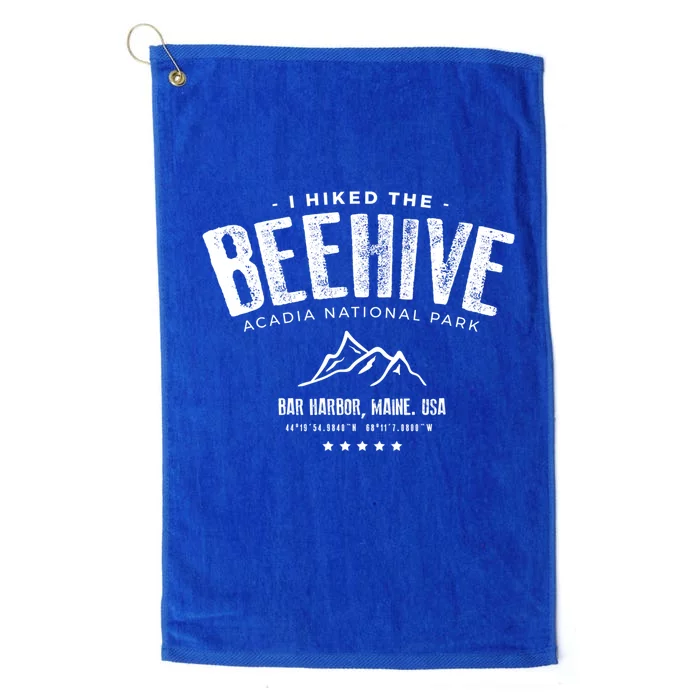 I Hiked The Beehive Trail Acadia National Park Gift Platinum Collection Golf Towel