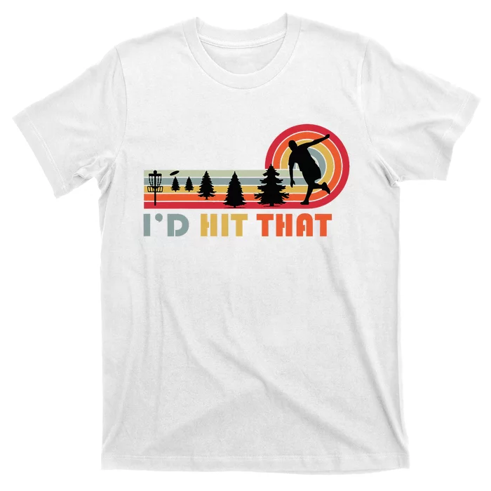 ID Hit That Funny Disc Golf Vintage Frisbee Dad Golfer T-Shirt