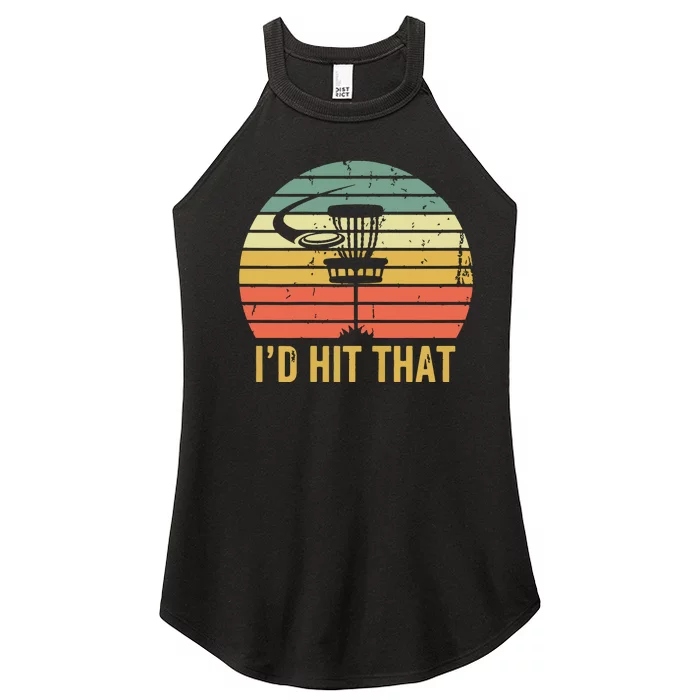 I'd Hit That Funny Disc Golf Vintage Frisbee Disc Sport Women’s Perfect Tri Rocker Tank