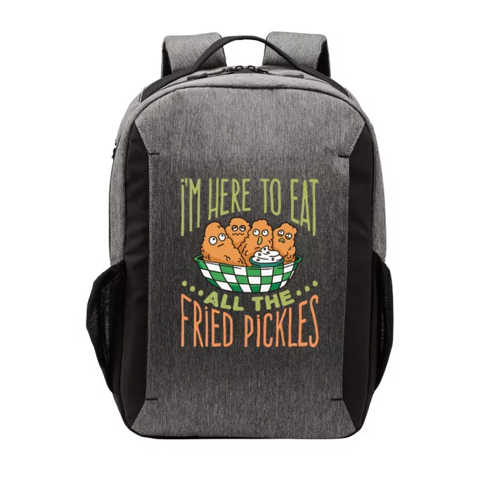 IM Here To Eat All The Fried Pickles Vector Backpack