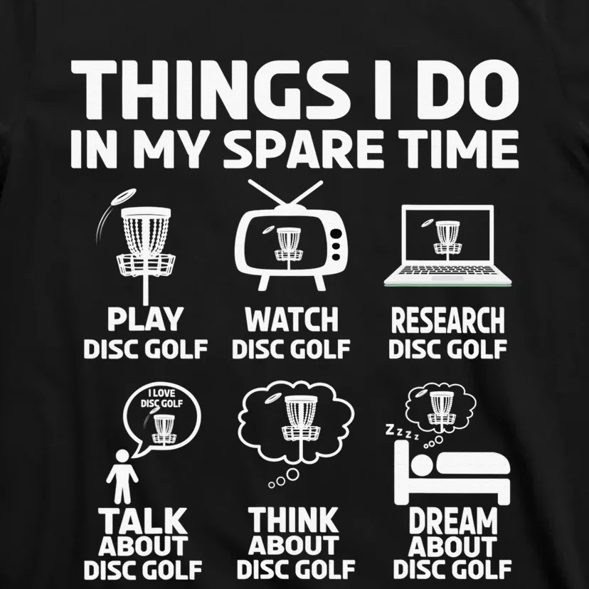 I'm Here To Hit Trees And Curse Disc Golf Frisbee Player T-Shirt