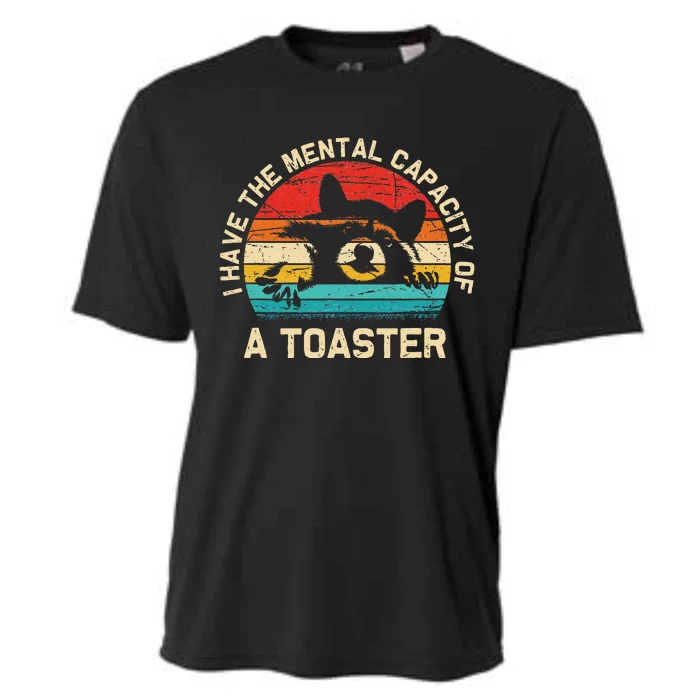 I Have The Mental Capacity Of A Toaster Funny Animal Lover Cooling Performance Crew T-Shirt