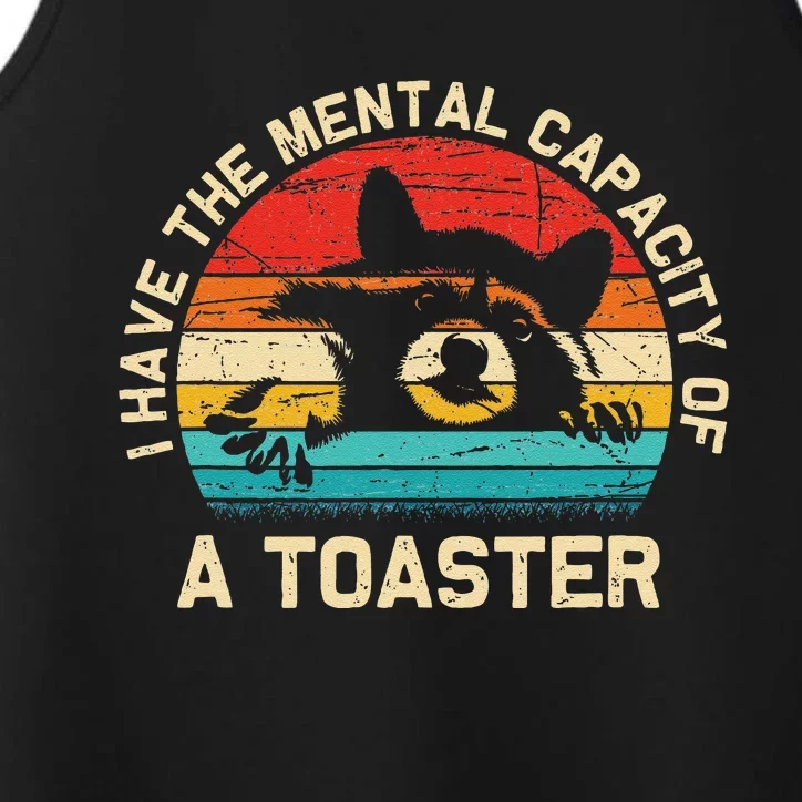 I Have The Mental Capacity Of A Toaster Funny Animal Lover Performance Tank