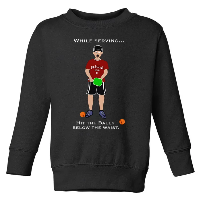 I'd Hit That Pickleball Sports Lover Paddleball Player Toddler Sweatshirt