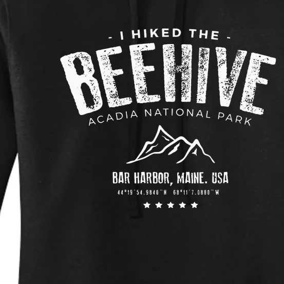 I Hiked The Beehive Trail Acadia National Park Women's Pullover Hoodie