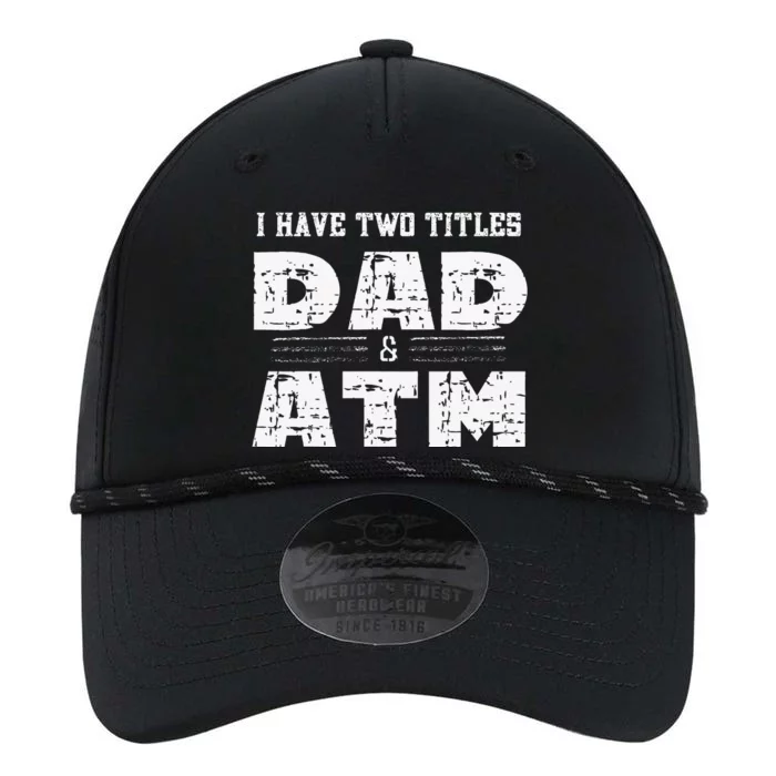 I Have Two Titles Dad & Atm Fathers Day Performance The Dyno Cap