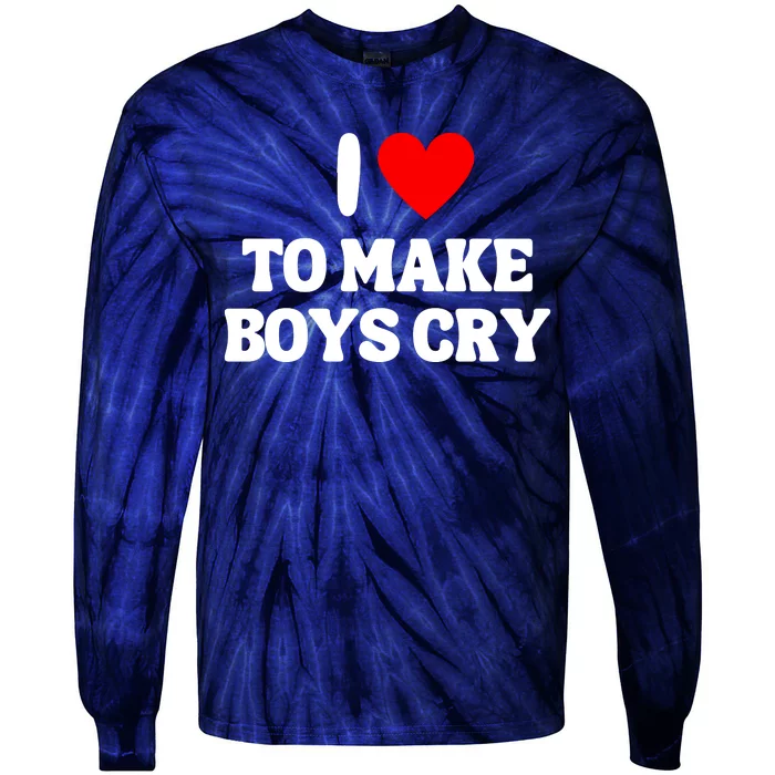 I Heart To Make Boys Cry Funny Red Heart Love Girls Tie-Dye Long Sleeve Shirt