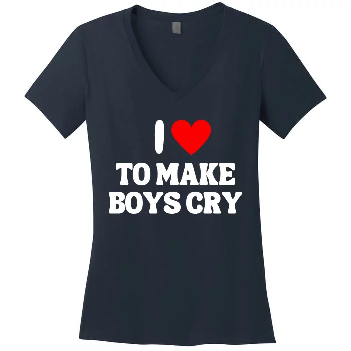 I Heart To Make Boys Cry Funny Red Heart Love Girls Women's V-Neck T-Shirt