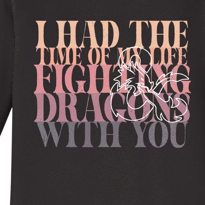 I Had The Time Of My Life Fighting Dragons With You Baby Long Sleeve Bodysuit