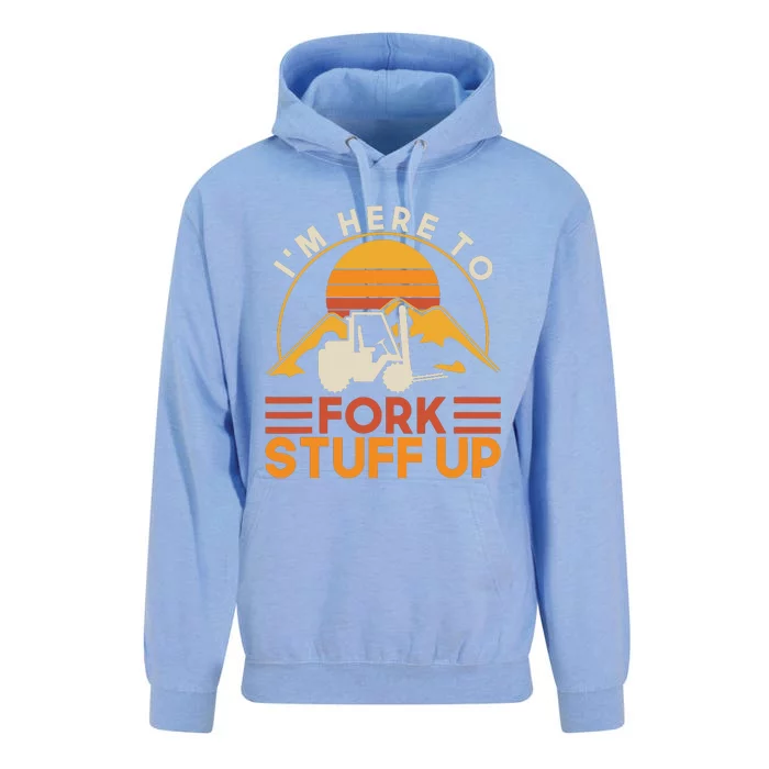 Im Here To Fork Stuff Up Forklift Driver Forklift Unisex Surf Hoodie