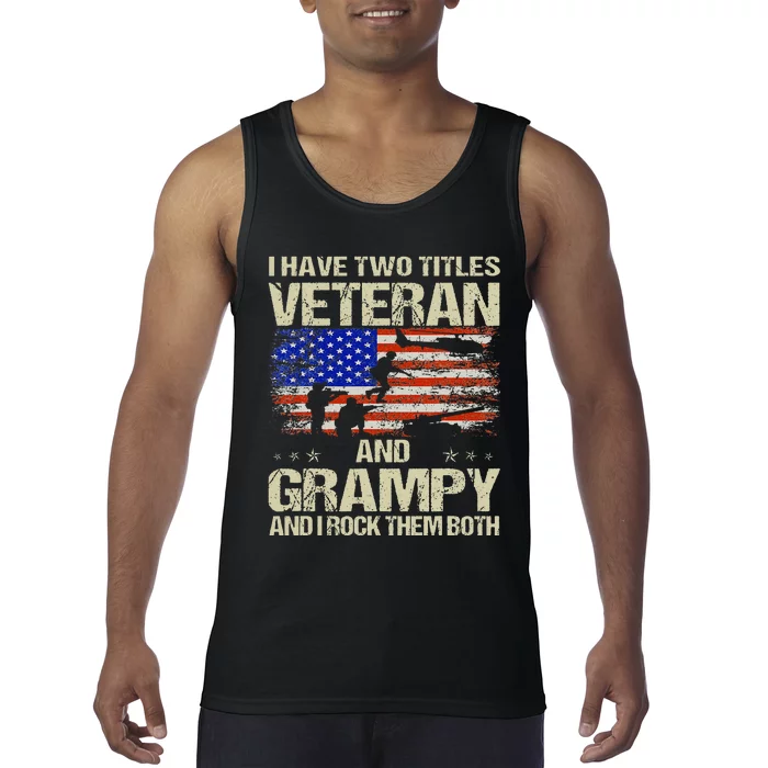 I Have Two Titles Veteran And Grampy Retro Fathers Day Tank Top