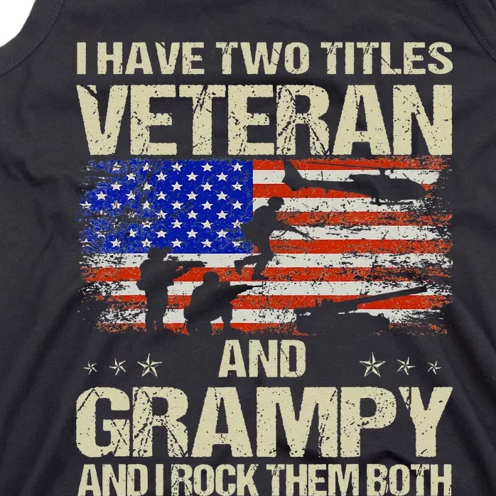 I Have Two Titles Veteran And Grampy Retro Fathers Day Tank Top