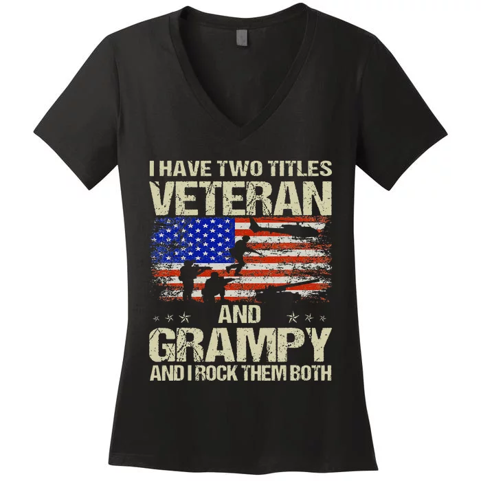 I Have Two Titles Veteran And Grampy Retro Fathers Day Women's V-Neck T-Shirt