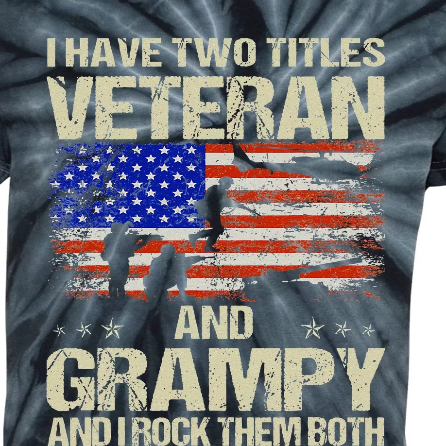 I Have Two Titles Veteran And Grampy Retro Fathers Day Kids Tie-Dye T-Shirt