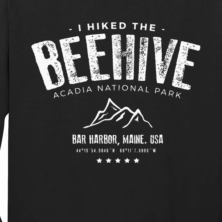 I Hiked The Beehive Trail Acadia National Park Long Sleeve Shirt