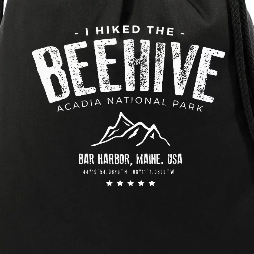 I Hiked The Beehive Trail Acadia National Park Drawstring Bag