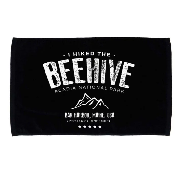 I Hiked The Beehive Trail Acadia National Park Microfiber Hand Towel