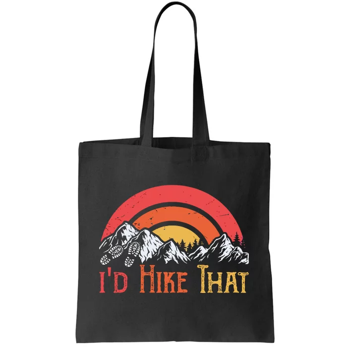 Id Hiker That Tote Bag