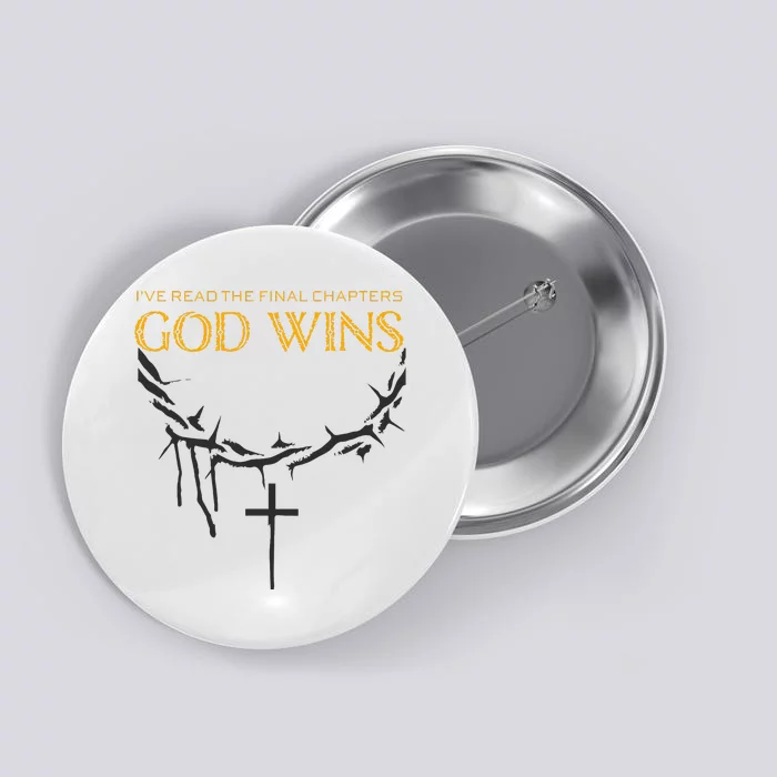 I Have The Last Chapters Of God Wins Button