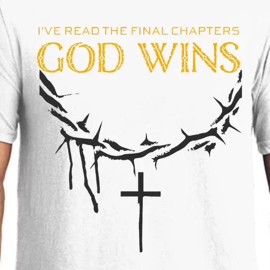 I Have The Last Chapters Of God Wins Pajama Set