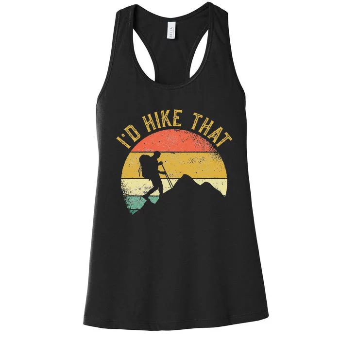 ID Hike That Mountains Hiking Hiker Women's Racerback Tank