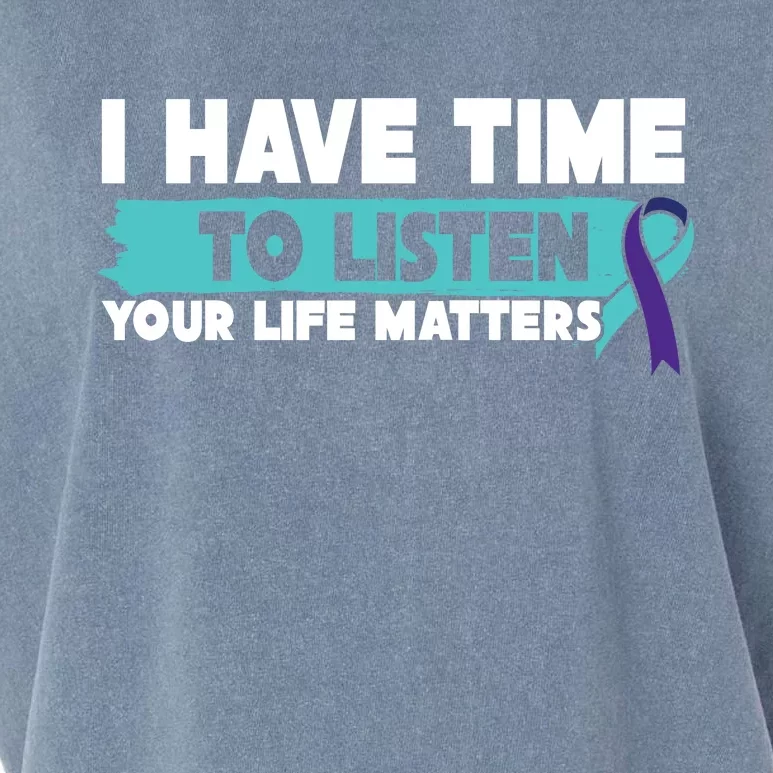 I Have Time Your Life Matters Suicide Awareness Garment-Dyed Women's Muscle Tee