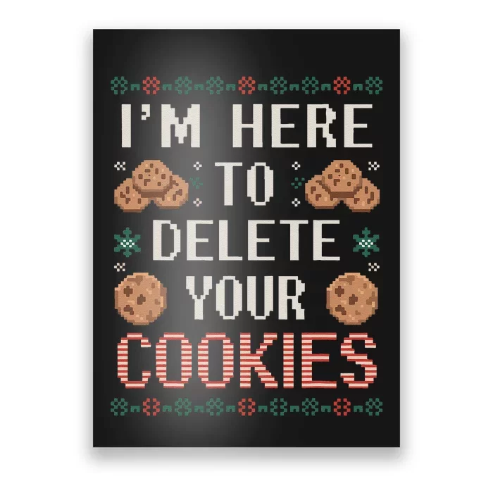 IM Here To Delete Your Cookies Christmas Programmer Poster