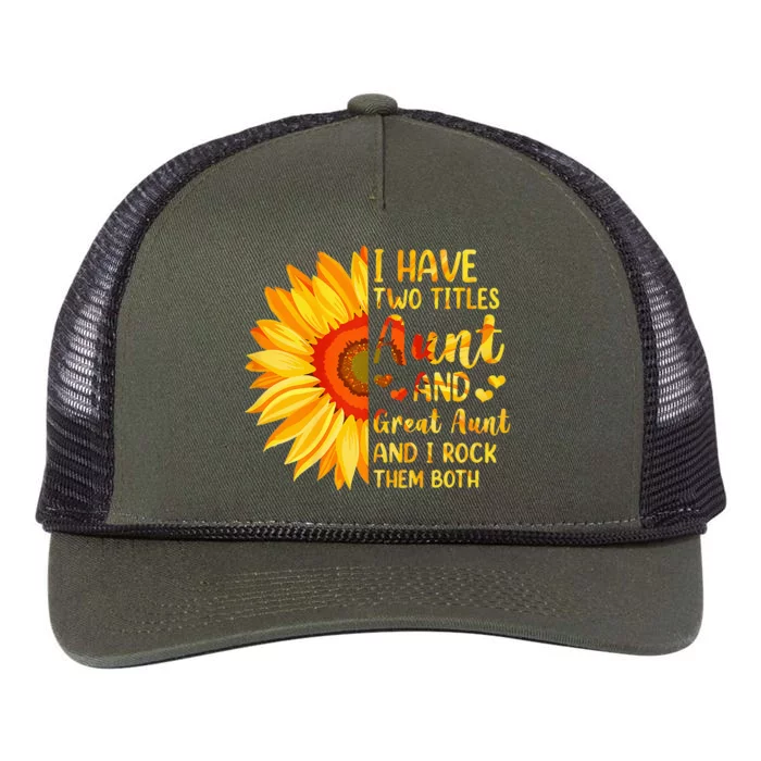 I Have Two Titles Aunt And Great Aunt Sunflower MotherS Day Retro Rope Trucker Hat Cap