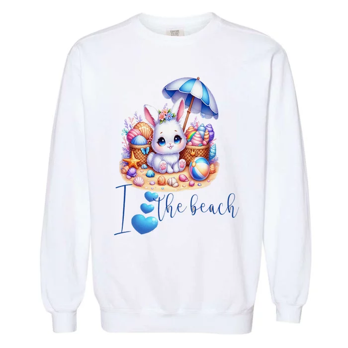 I Heart The Beach For Fun Sun And A Happy Summer! Garment-Dyed Sweatshirt