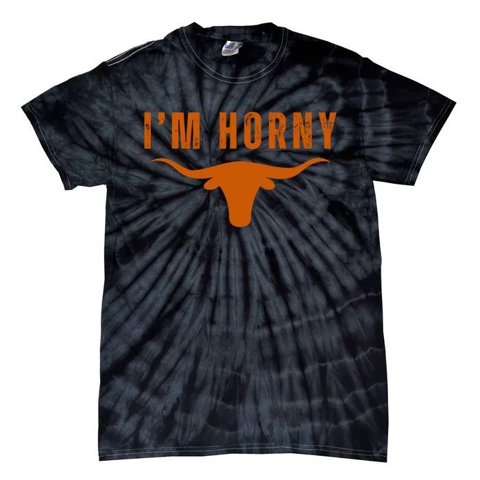 I’m Horny Texas Tie-Dye T-Shirt