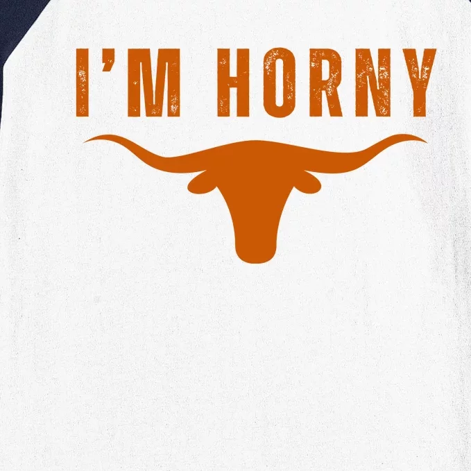 I’m Horny Texas Baseball Sleeve Shirt