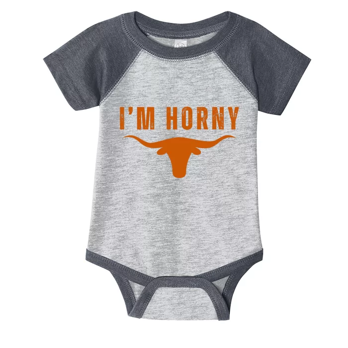 I’m Horny Texas Infant Baby Jersey Bodysuit